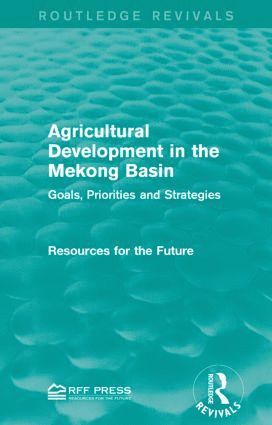 bokomslag Agricultural Development in the Mekong Basin