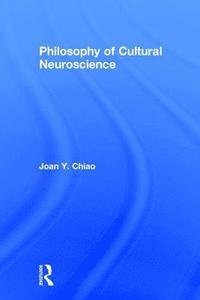 bokomslag Philosophy of Cultural Neuroscience
