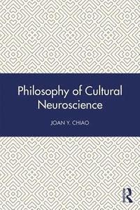 bokomslag Philosophy of Cultural Neuroscience