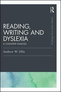 Andrew W. Ellis - Reading, Writing and Dyslexia, Häftad