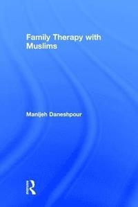 bokomslag Family Therapy with Muslims