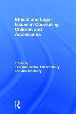 bokomslag Ethical and Legal Issues in Counseling Children and Adolescents