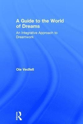 bokomslag A Guide to the World of Dreams