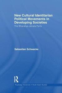 bokomslag New Cultural Identitarian Political Movements in Developing Societies