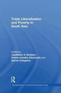 bokomslag Trade Liberalisation and Poverty in South Asia
