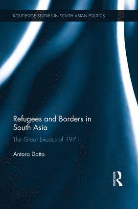 bokomslag Refugees and Borders in South Asia