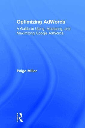 Paige Miller - Optimizing AdWords, Inbunden
