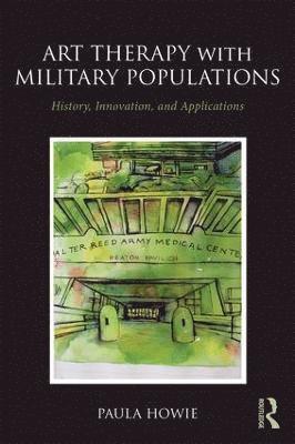 Art Therapy with Military Populations 1