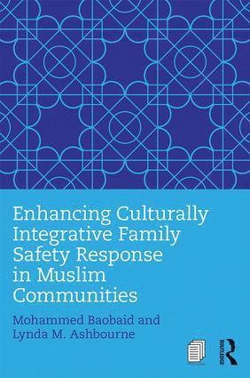 bokomslag Enhancing Culturally Integrative Family Safety Response in Muslim Communities
