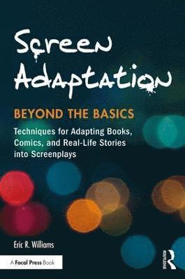 Screen Adaptation: Beyond the Basics 1