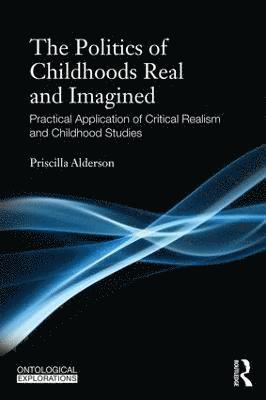 bokomslag Politics of Childhoods Real and Imagined