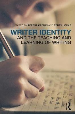 Writer Identity and the Teaching and Learning of Writing 1