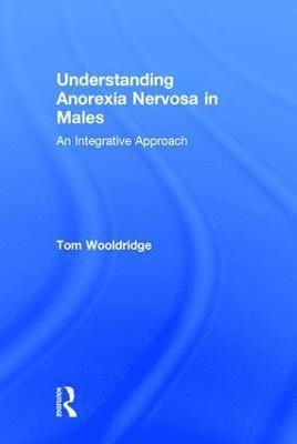 bokomslag Understanding Anorexia Nervosa in Males