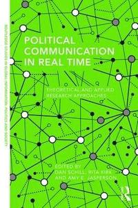 bokomslag Political Communication in Real Time