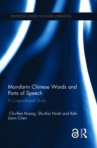 bokomslag Mandarin chinese words and parts of speech - a corpus-based study