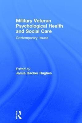 Military Veteran Psychological Health and Social Care 1