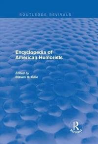 bokomslag Encyclopedia of American Humorists