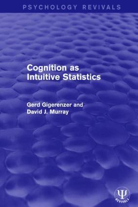 Gerd Gigerenzer, David J. Murray - Cognition as Intuitive Statistics, Inbunden