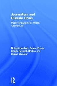 bokomslag Journalism and Climate Crisis