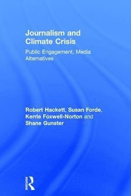 bokomslag Journalism and Climate Crisis