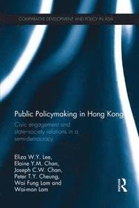 bokomslag Public Policymaking in Hong Kong