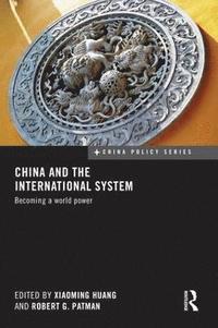 bokomslag China and the International System