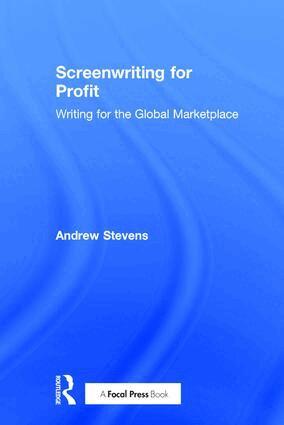 Andrew Stevens - Screenwriting for Profit, Inbunden