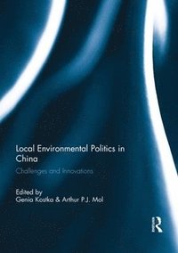 bokomslag Local Environmental Politics in China