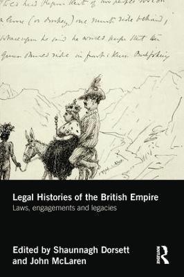 Shaunnagh Dorsett, John McLaren, Australia) Dorsett, Shaunnagh (University of Technology Sydney, Canada) McLaren, John (University of Victoria, John Mclaren - Legal Histories of the British Empire, Häftad
