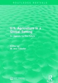 bokomslag U.S. Agriculture in a Global Setting