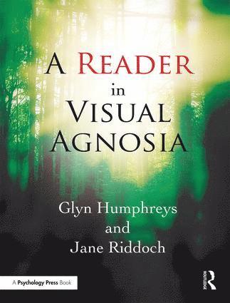 Glyn Humphreys, Jane Riddoch, UK) Humphreys, Glyn (Oxford University, UK) Riddoch, Jane (Oxford University - Reader in Visual Agnosia, Inbunden