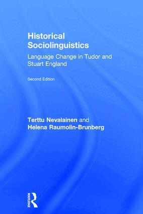 Terttu Nevalainen, Helena Raumolin-Brunberg - Historical Sociolinguistics, Inbunden