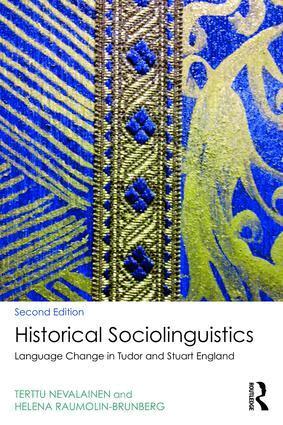 Terttu Nevalainen, Helena Raumolin-Brunberg - Historical Sociolinguistics, Häftad