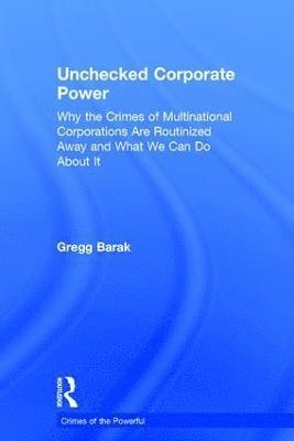 Unchecked Corporate Power 1