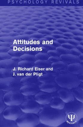 Attitudes and Decisions