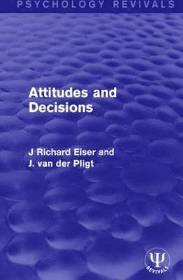 Attitudes and Decisions 1