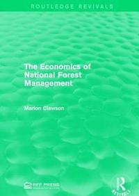 bokomslag The Economics of National Forest Management