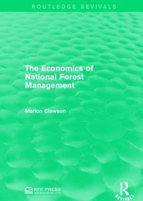 bokomslag The Economics of National Forest Management