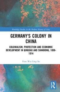 bokomslag Germany's Colony in China