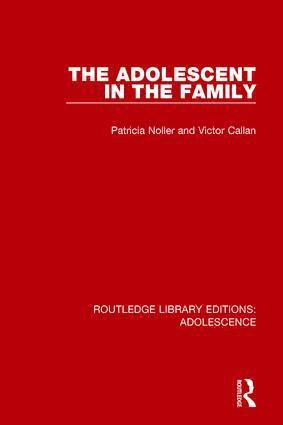 Patricia Noller, Victor Callan - Adolescent in the Family, Häftad