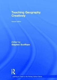 bokomslag Teaching Geography Creatively
