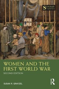 bokomslag Women and the First World War