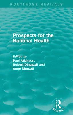 Prospects for the National Health 1
