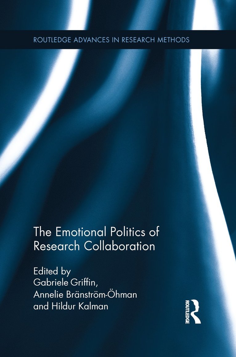 The Emotional Politics of Research Collaboration 1