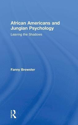 African Americans and Jungian Psychology 1