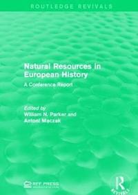 bokomslag Natural Resources in European History