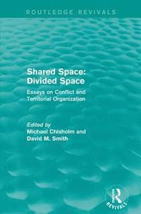 bokomslag Shared Space: Divided Space