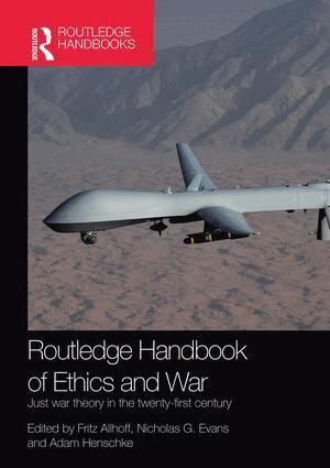 Fritz Allhoff, Nicholas G. Evans, Adam Henschke - Routledge Handbook of Ethics and War, Häftad