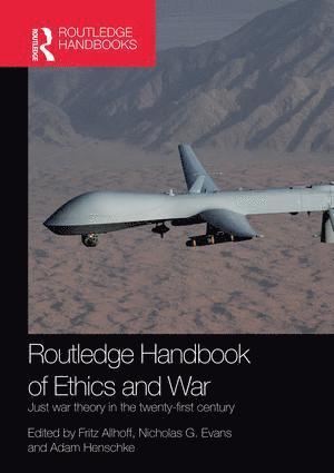 Routledge Handbook of Ethics and War 1