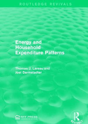 Thomas J. Lareau, Joel Darmstadter - Energy and Household Expenditure Patterns, Häftad